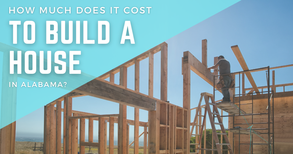 cost to build a house alabama