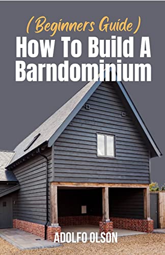 The Process of Building a Barndominium: A Step-By-Step Guide