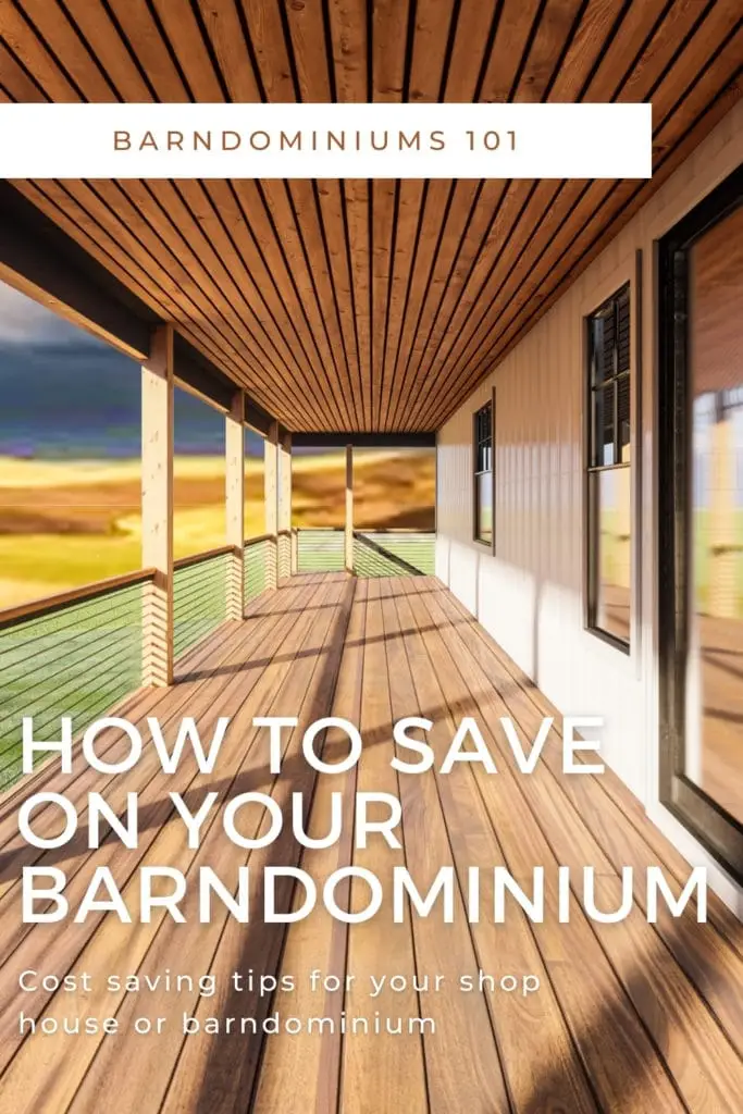 How to Save Money When Building a Barndominium